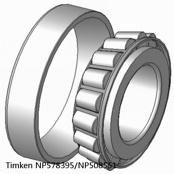 NP578395/NP508551 Timken Tapered Roller Bearings